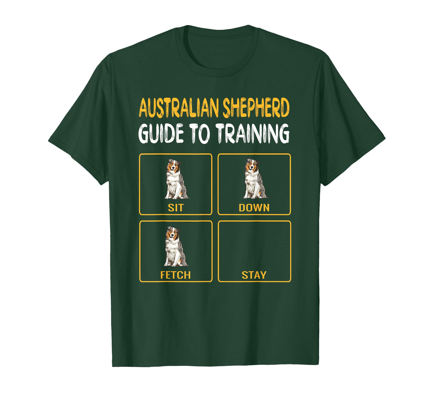 Training Dogs Funny Australian Shepherd T-Shirt