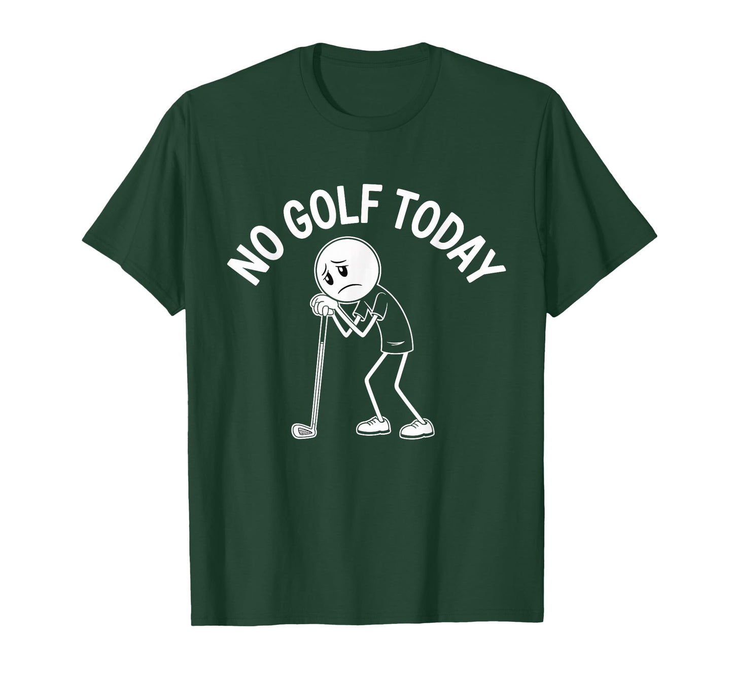 No Golf Today Stickman Design for Golf Lovers and Golfer T-Shirt