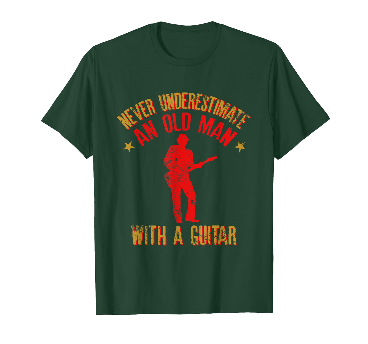 Never Underestimate an Old Man with a Guitar Funny Quote T-Shirt