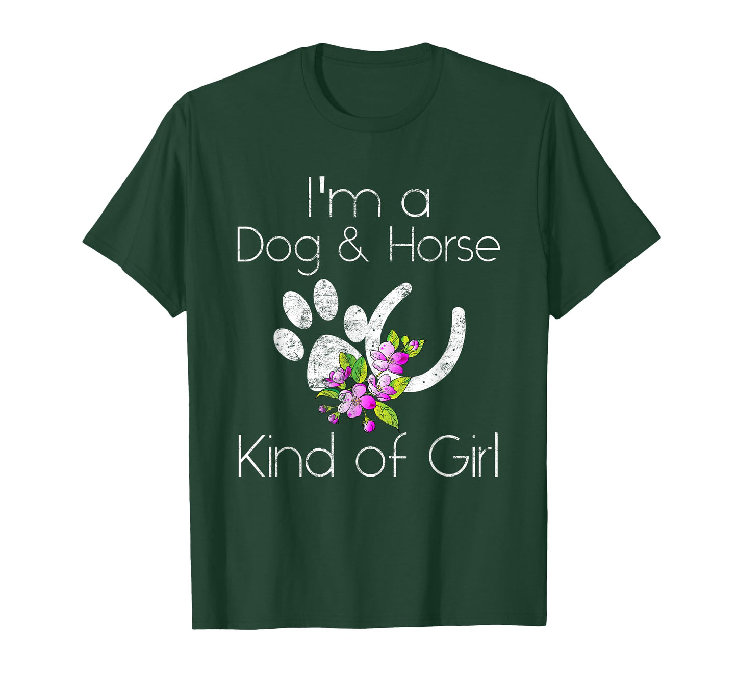 I'm a Dog and Horse Kind of Girl Paw Print Shirt Gift Tee T-Shirt