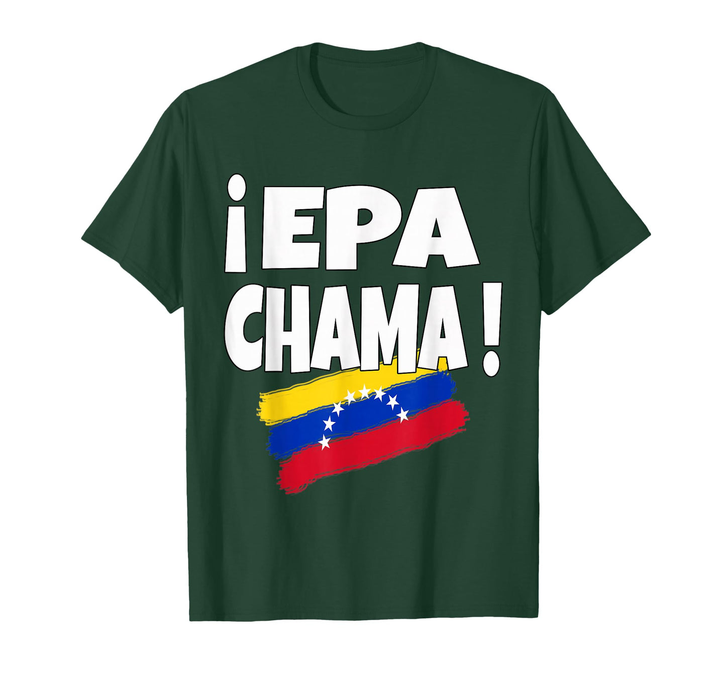 Epa Chama Design with Venezuelan Flannel Venezuela Flag T-Shirt