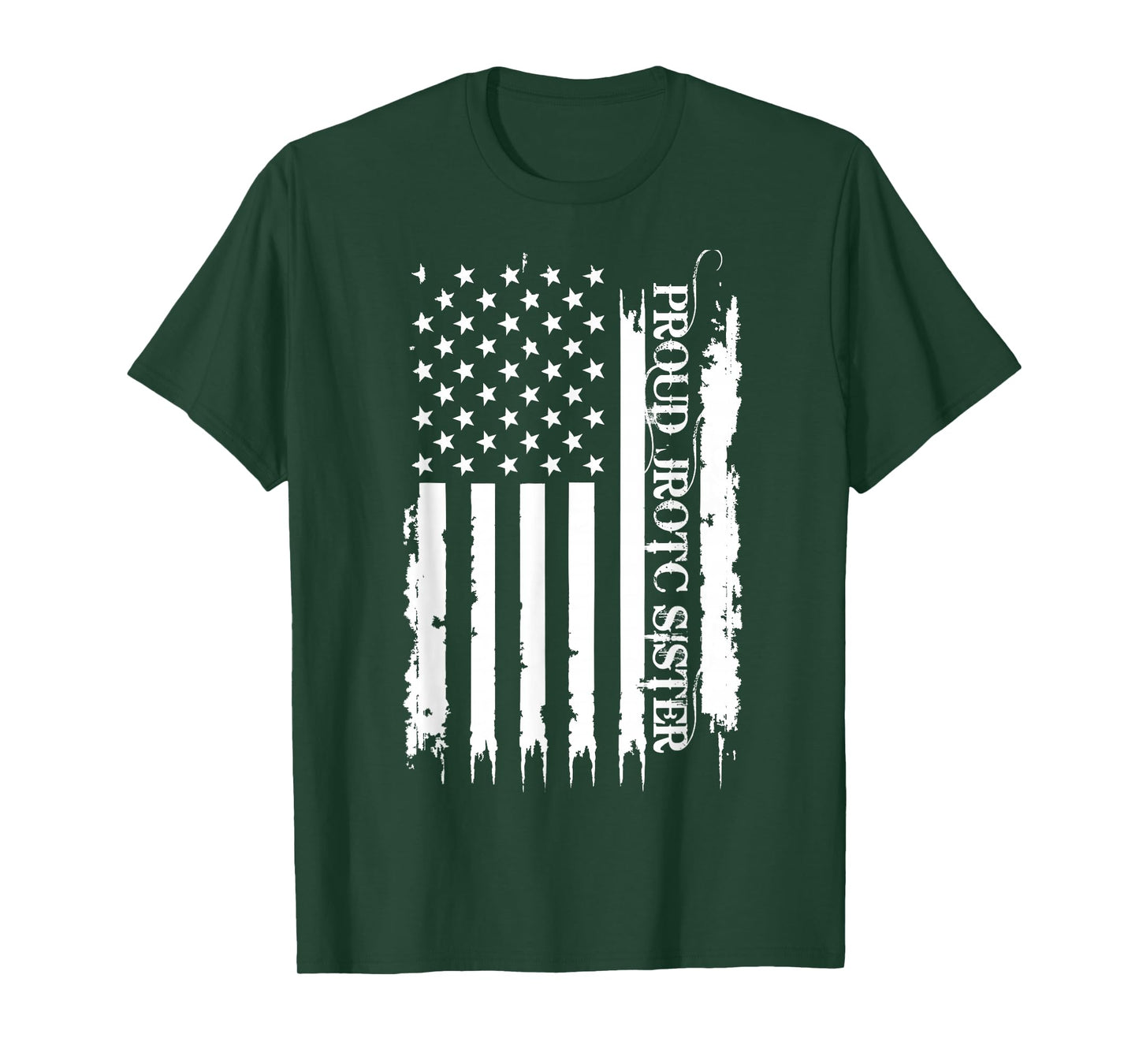Proud JROTC Sister United States Distressed w US Flag T-Shirt