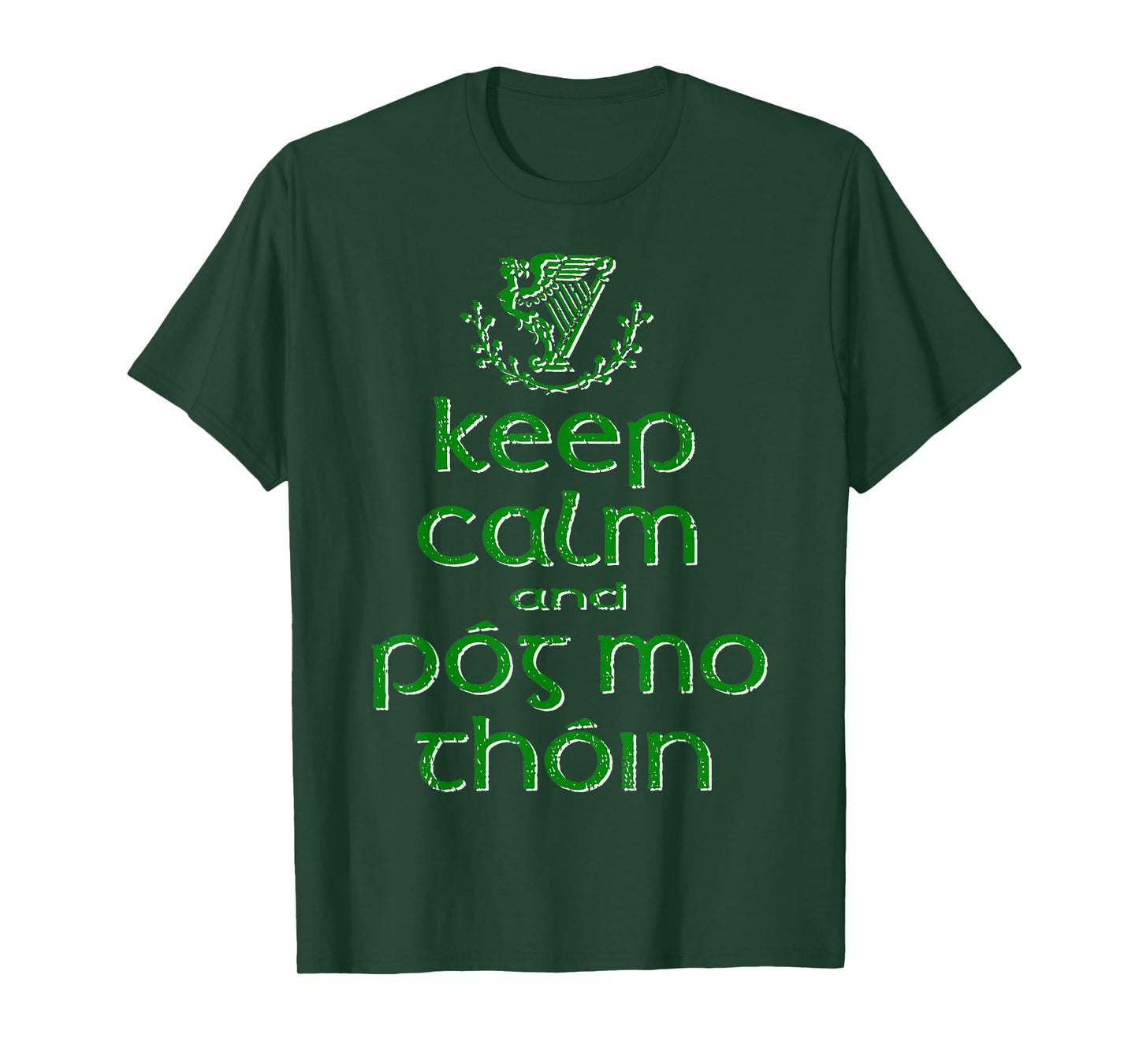 Keep Calm and Pog Mo Thoin St Patrick's Day Irish Funny T-Shirt
