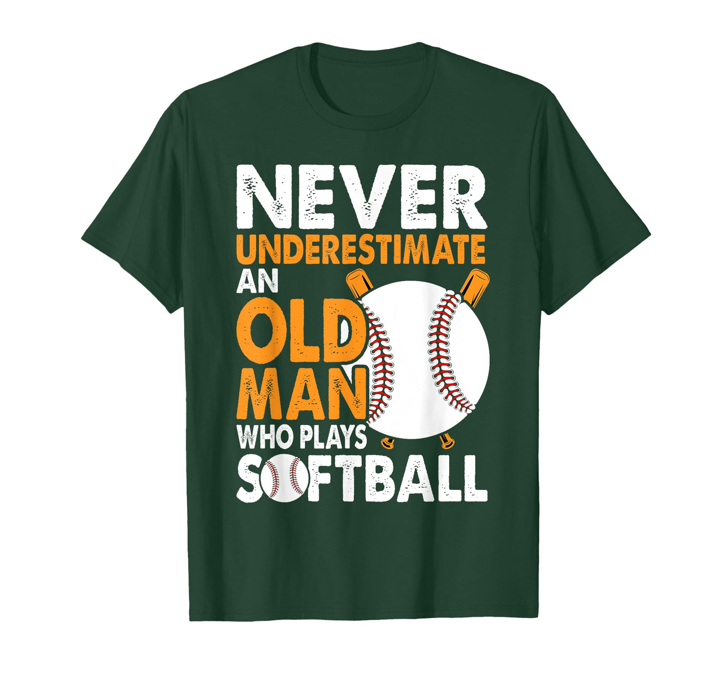 Never Underestimate Old Man Plays Softball Softball Player T-Shirt