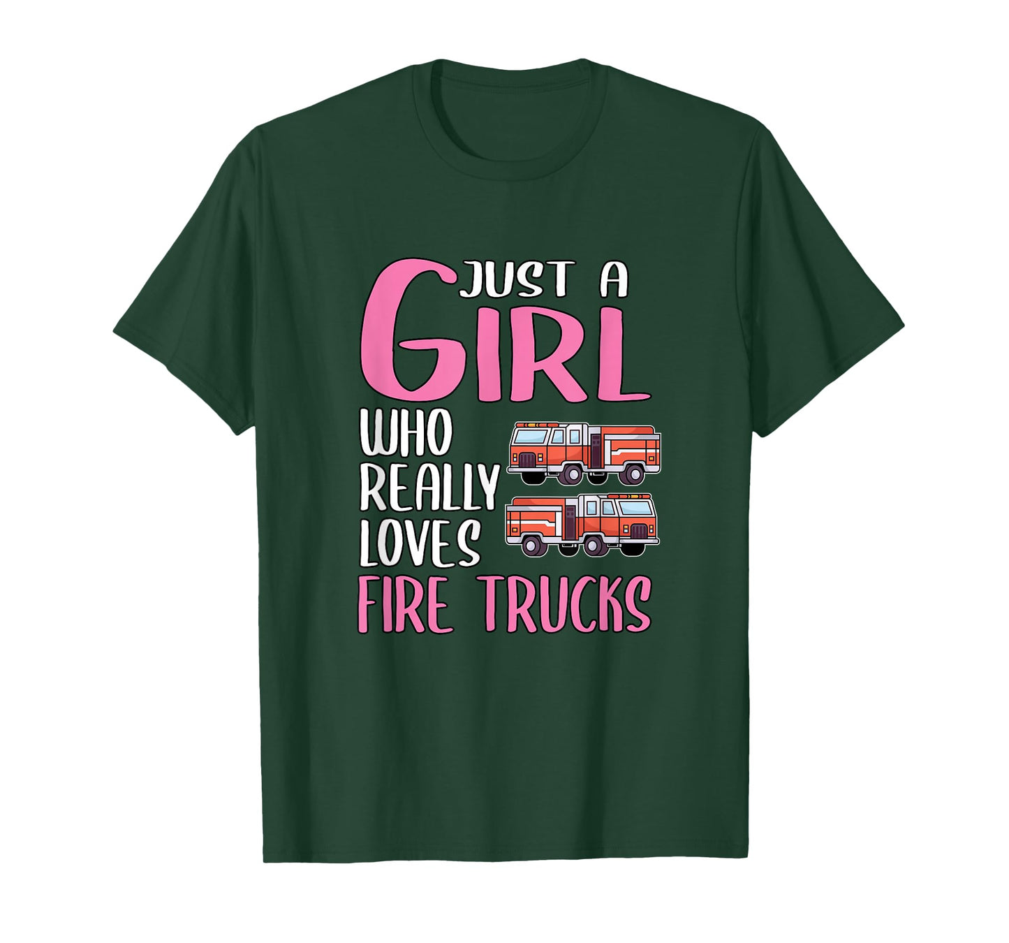 Womens Gift Just A Girl Who Really Loves Fire Trucks T-Shirt