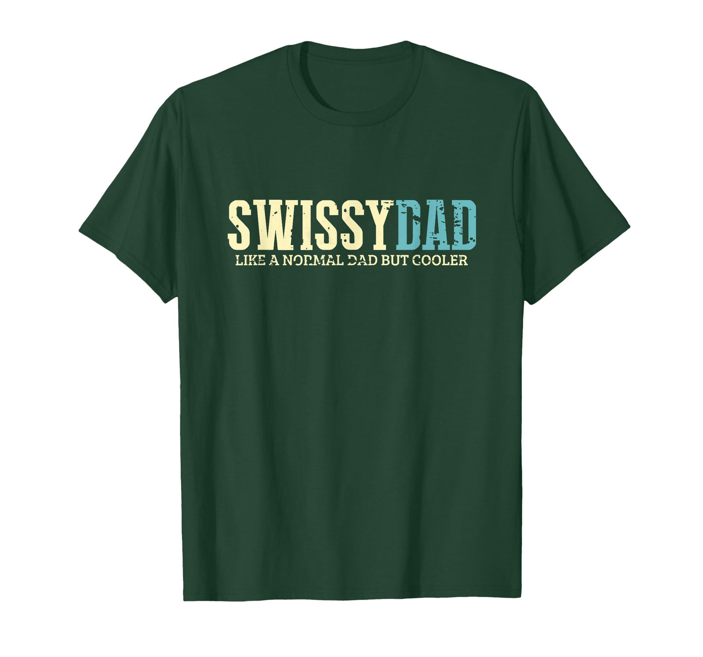 Swissy Dad Funny Shirt Greater Swiss Mountain Dogs Lover