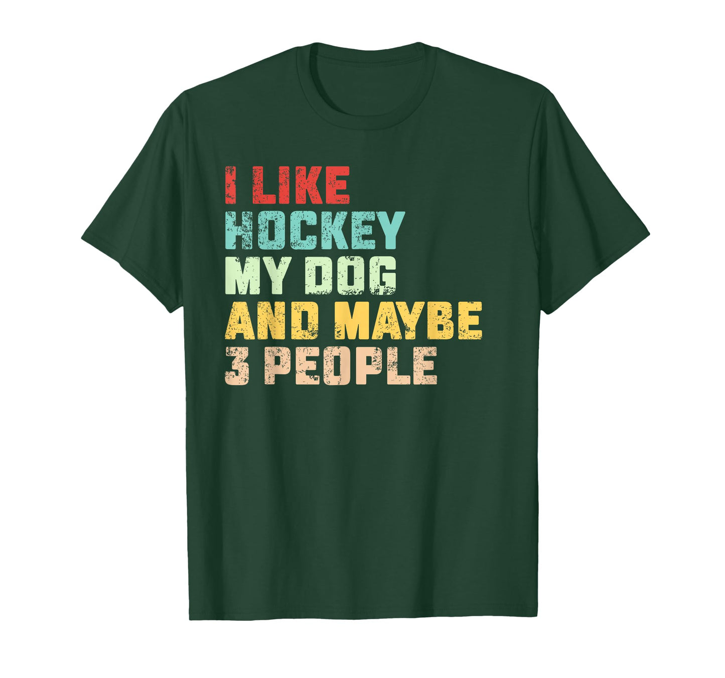 I Like Hockey My Dog & Maybe 3 People Hockey Coach Vintage T-Shirt