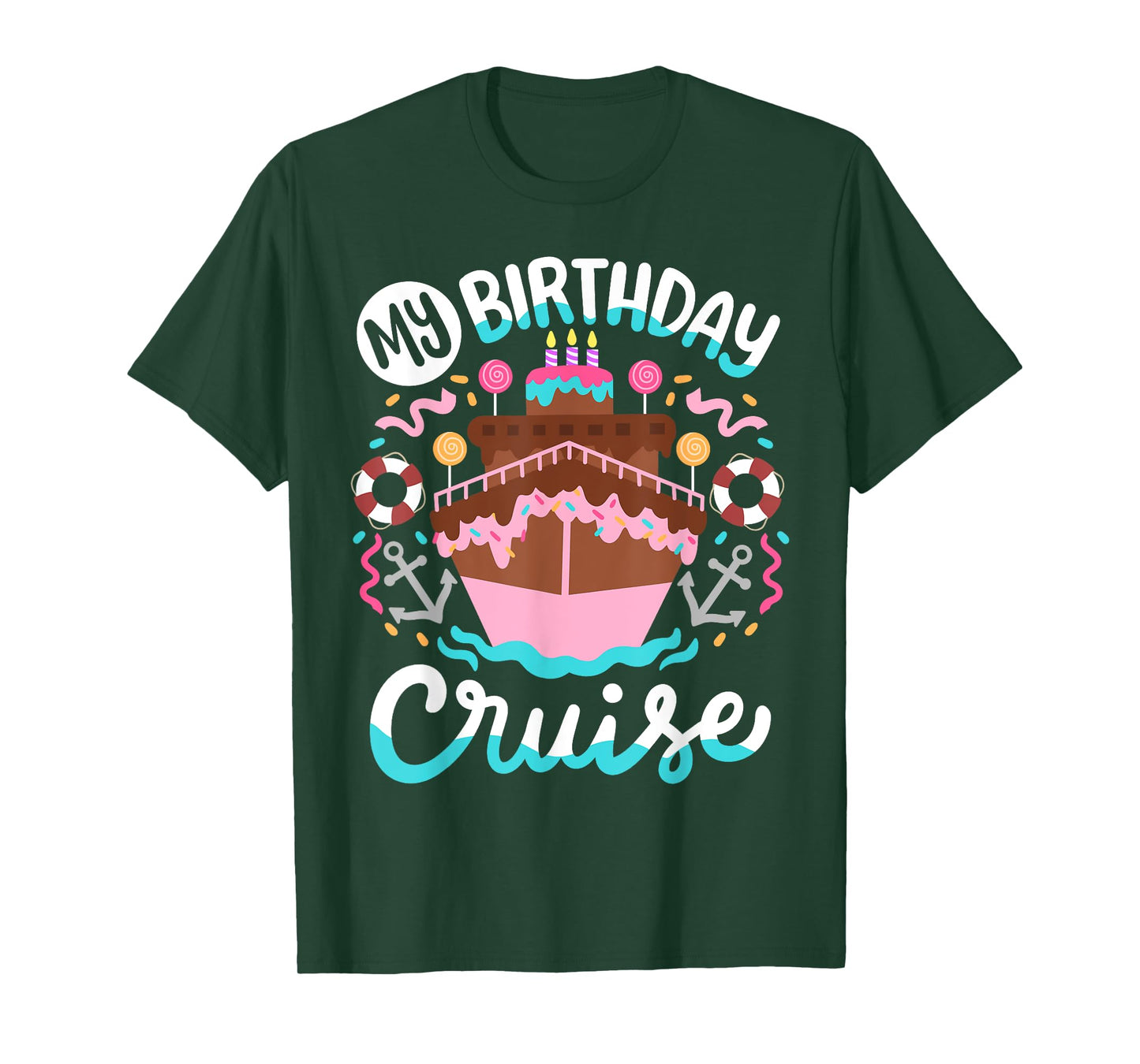 My Birthday Cruise Vacation Cruising Trip Women Girls Kids T-Shirt
