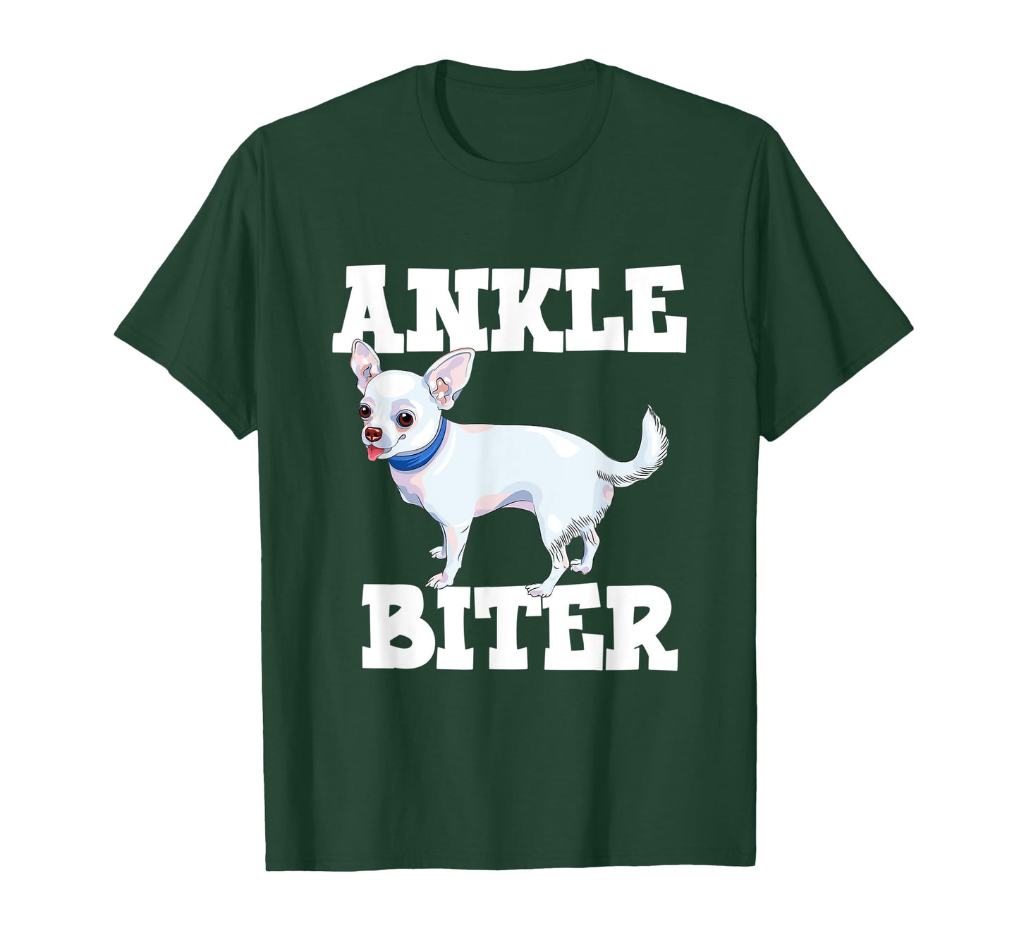 Funny Chihuahua Dog Owner Ankle Biter Men Women Kids T-Shirt