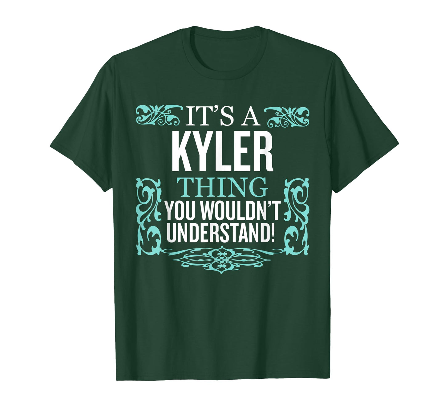 It's Kyler Thing You Wouldn't Understand Funny Men Women T-Shirt