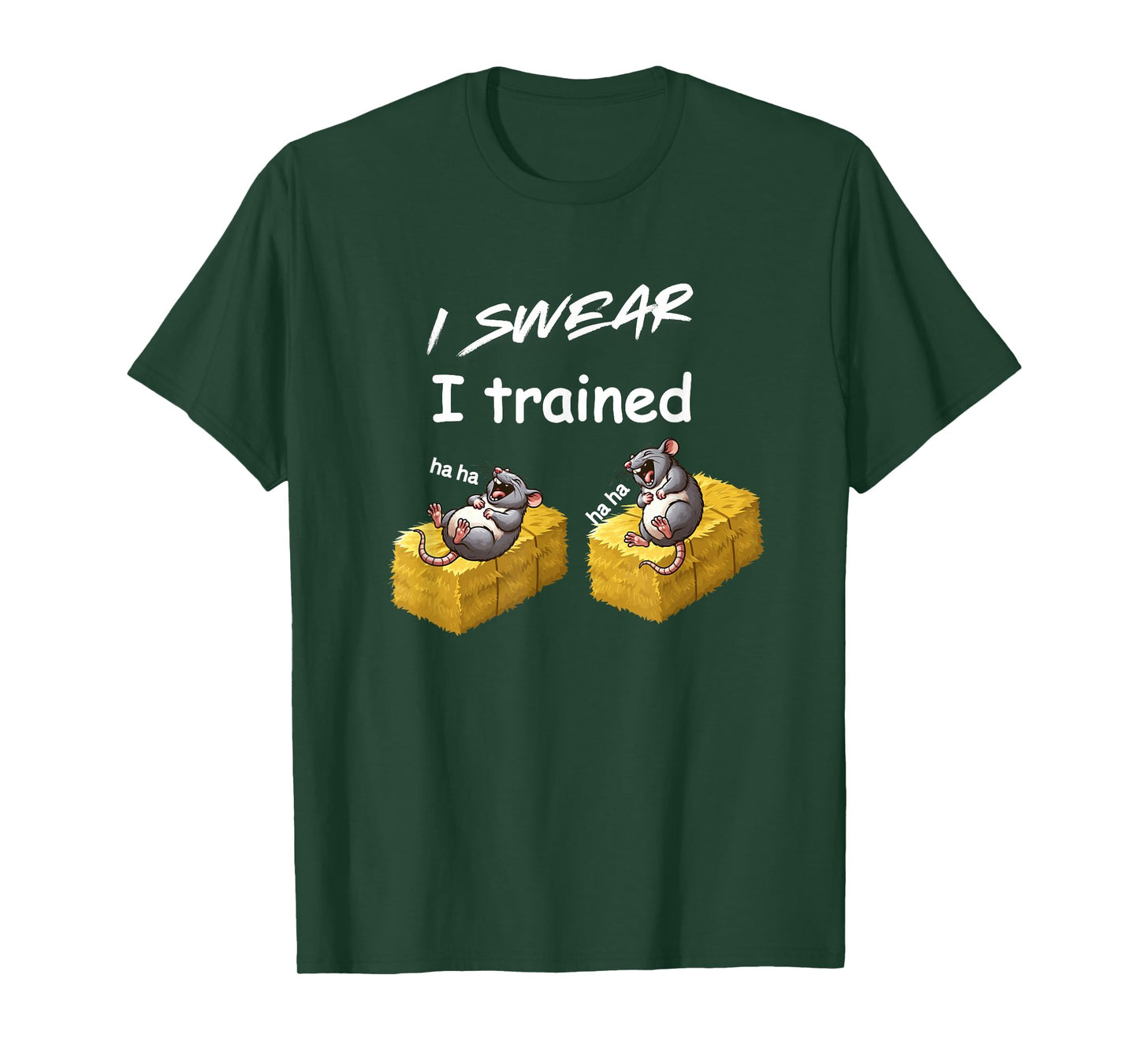 Funny Barn Hunt - I swear I trained - two laughing rats T-Shirt