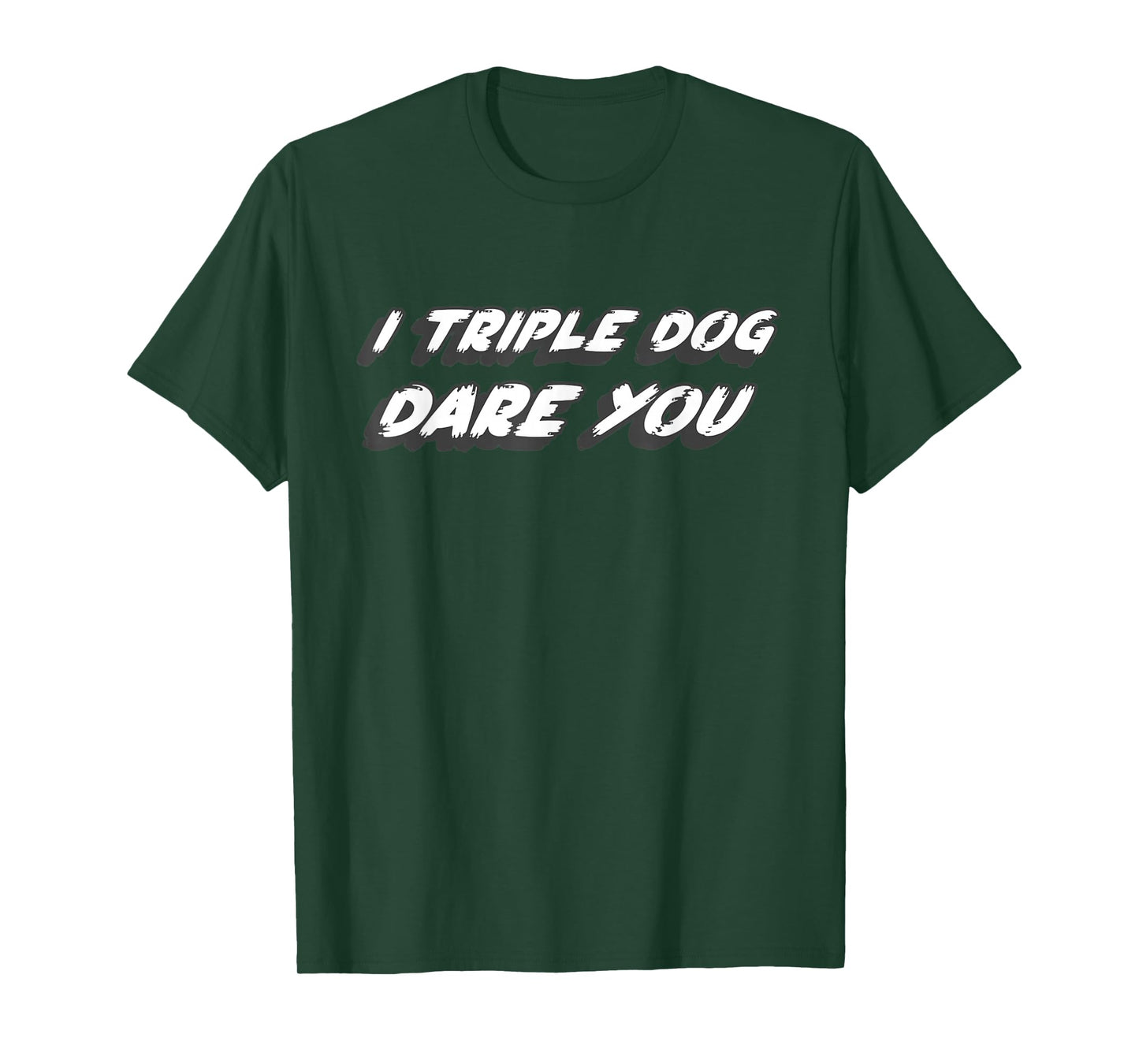 I Triple Dog Dare You | 1980's Christmas Movie Quote T-Shirt