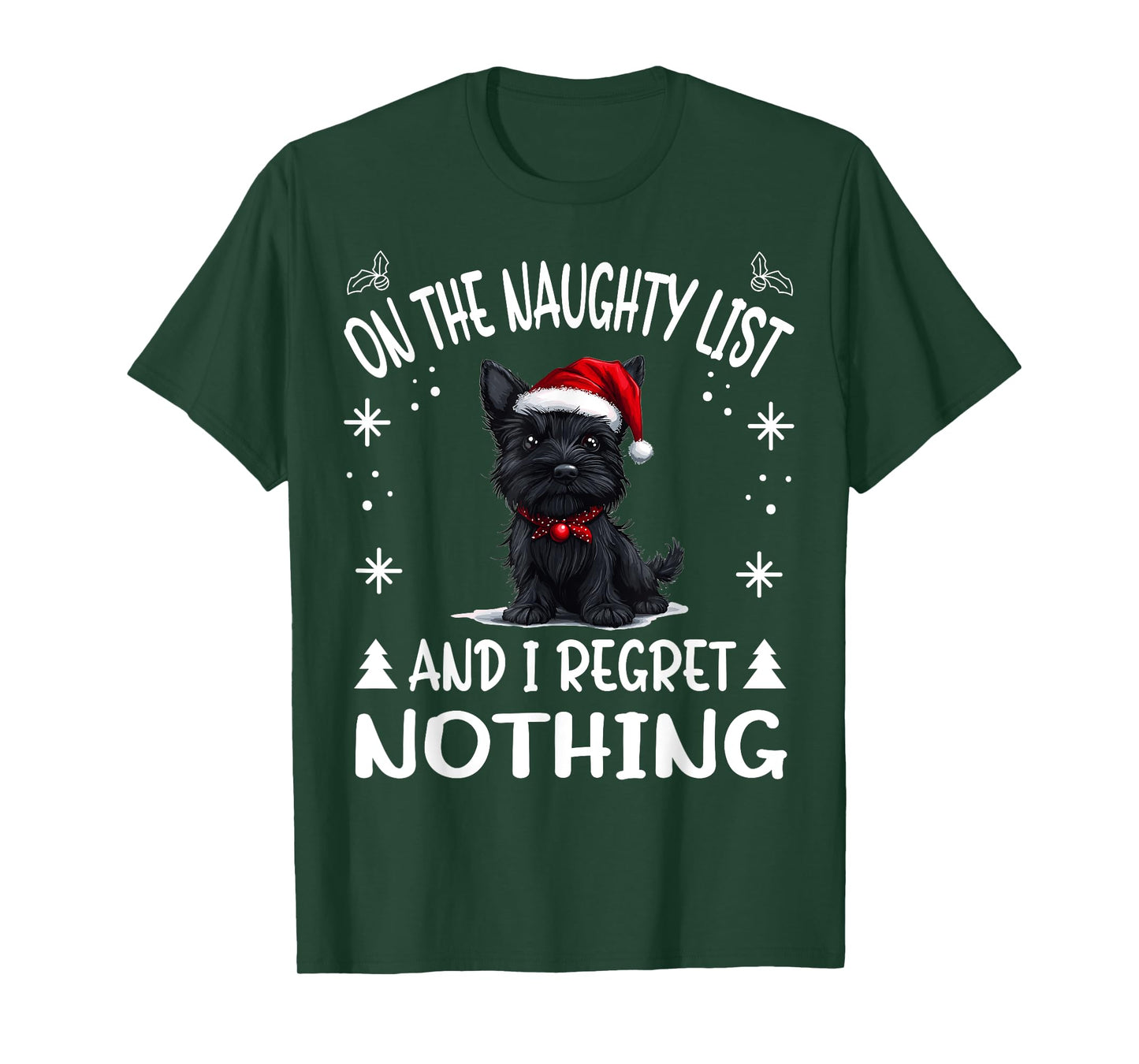 Cute Scottish Terrier Dog Christmas On The Naughty List and T-Shirt