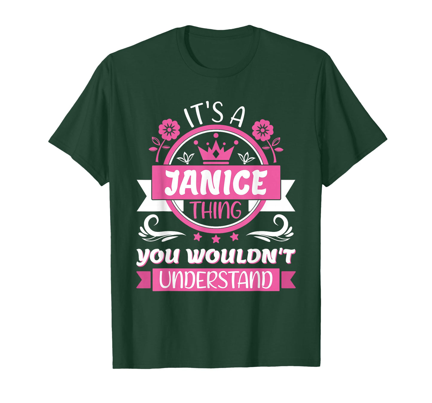 Janice Name | It's a Janice Thing You Wouldn't Understand T-Shirt