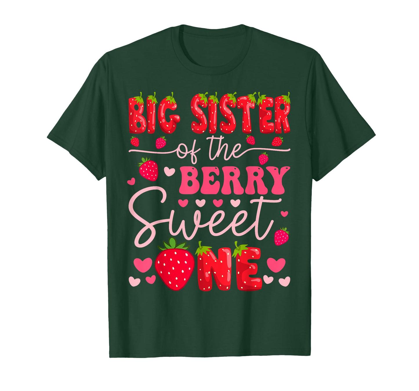 Big Sister Of The Berry Sweet One Strawberry 1St Birthday T-Shirt