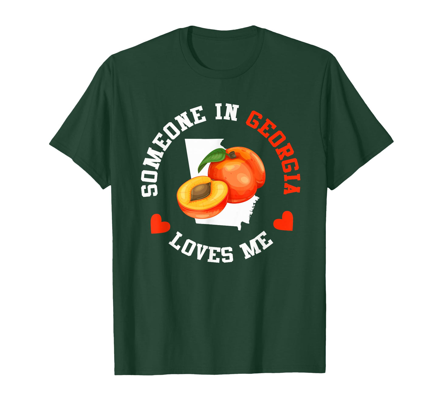 Someone In Georgia Loves Me Peach State T-Shirt