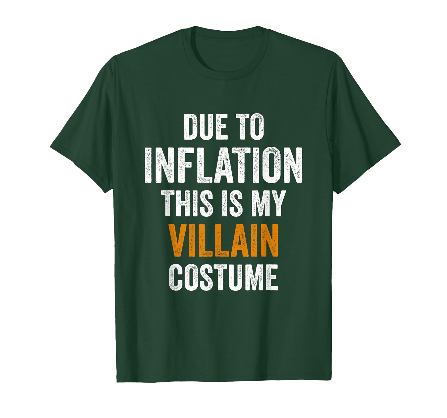 Due To Inflation This Is My Villain Costume Halloween T-Shirt