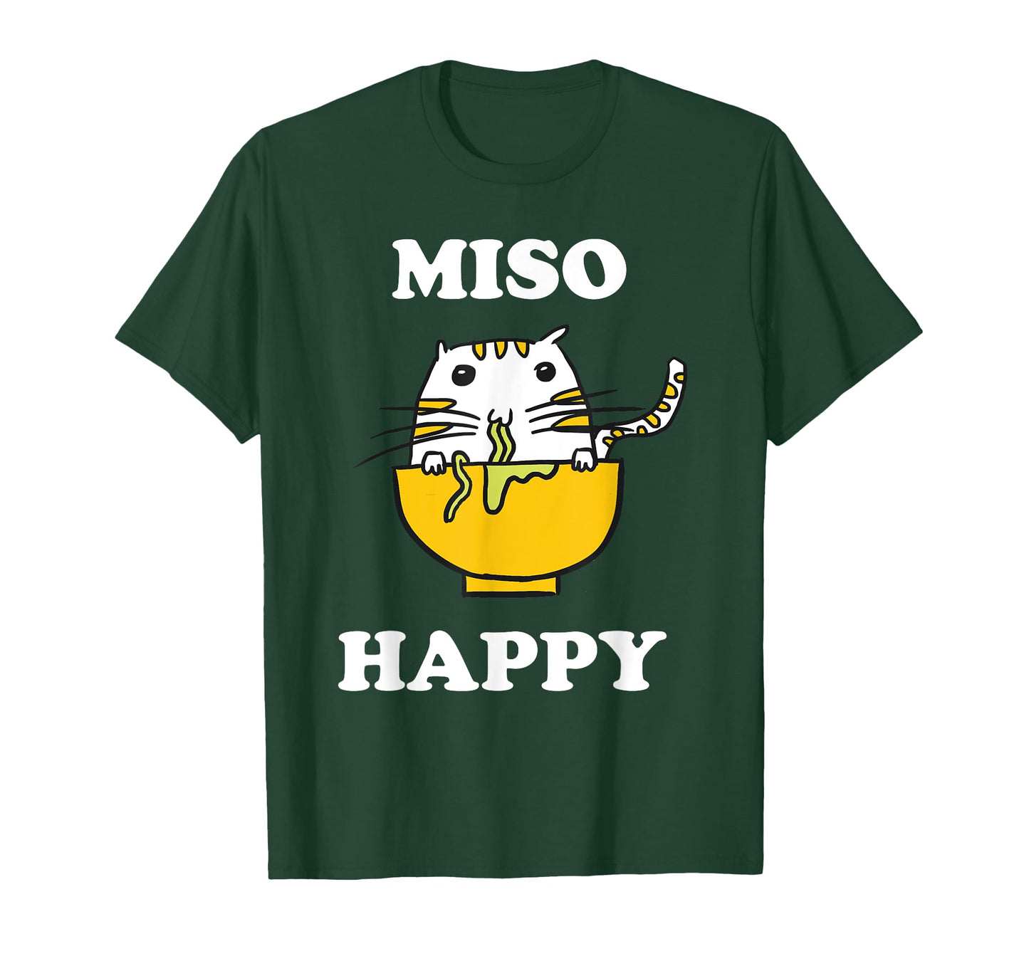 Miso Happy Quote Japanese Cat Lover Pun Funny Japan T-Shirt for Men Women Kids