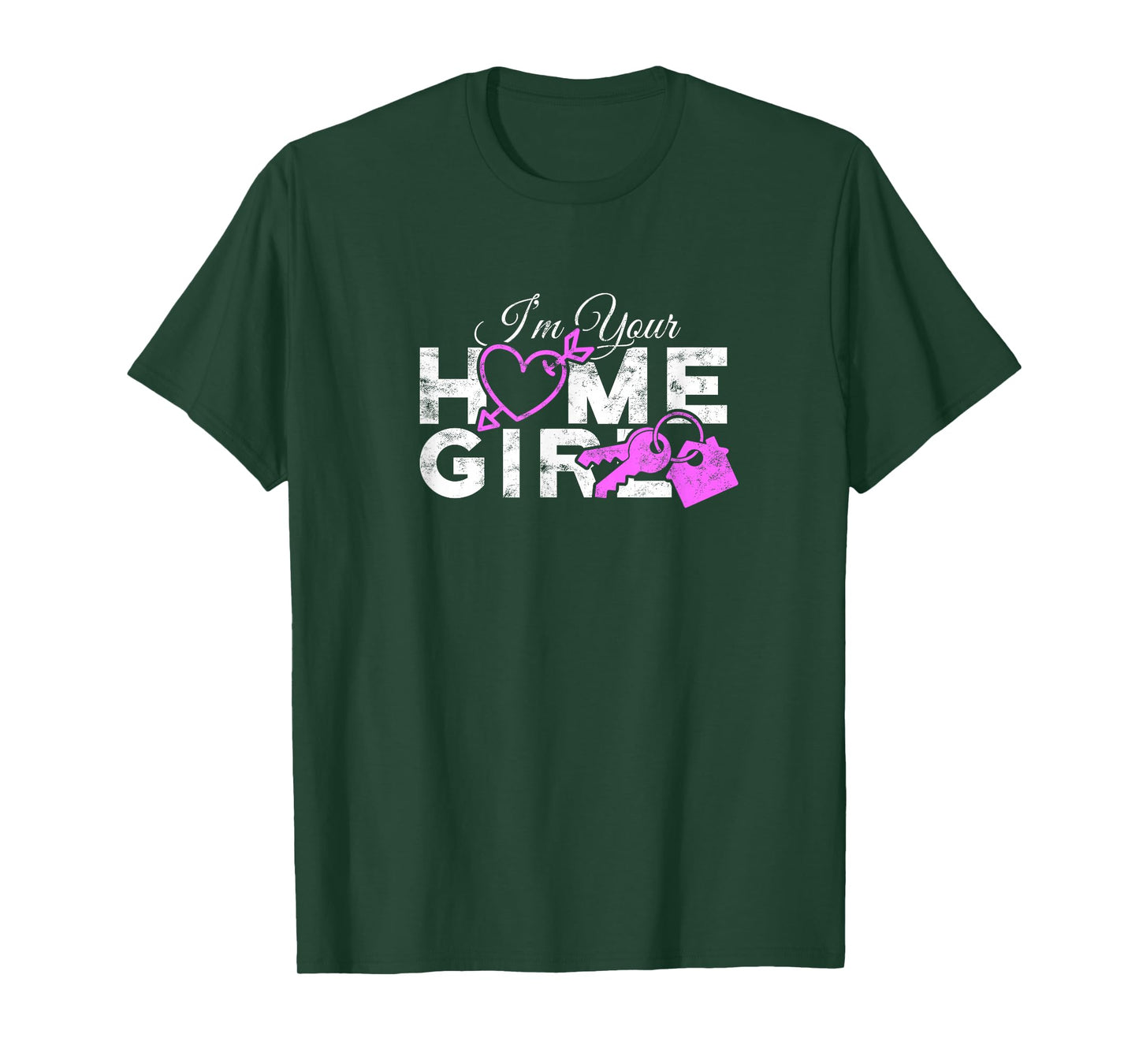 I'm Your Home Girl Female Realtor T-Shirt