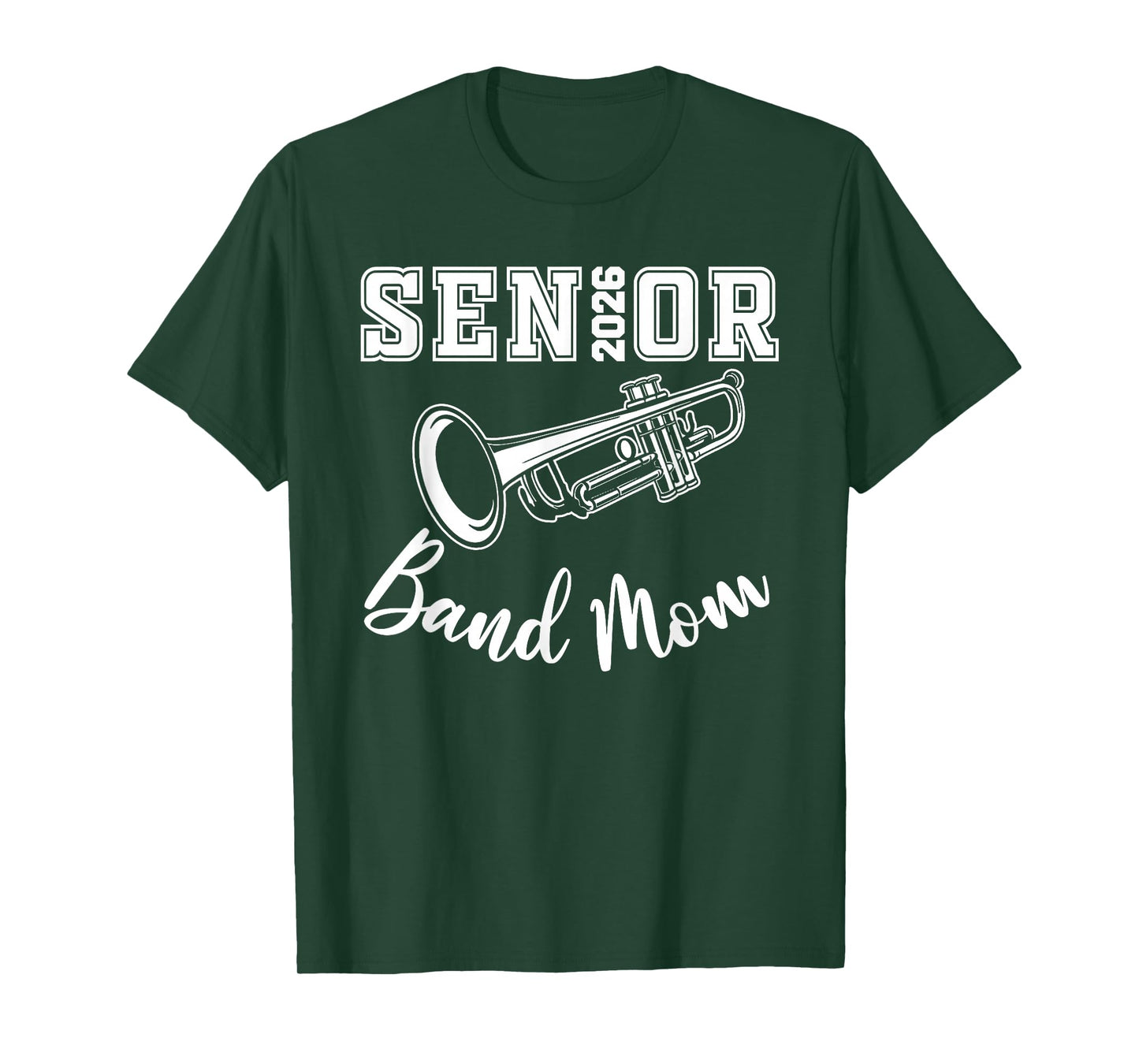 Senior Mom Band Mom 2026 Marching Band Class Of 2026 Trumpet T-Shirt