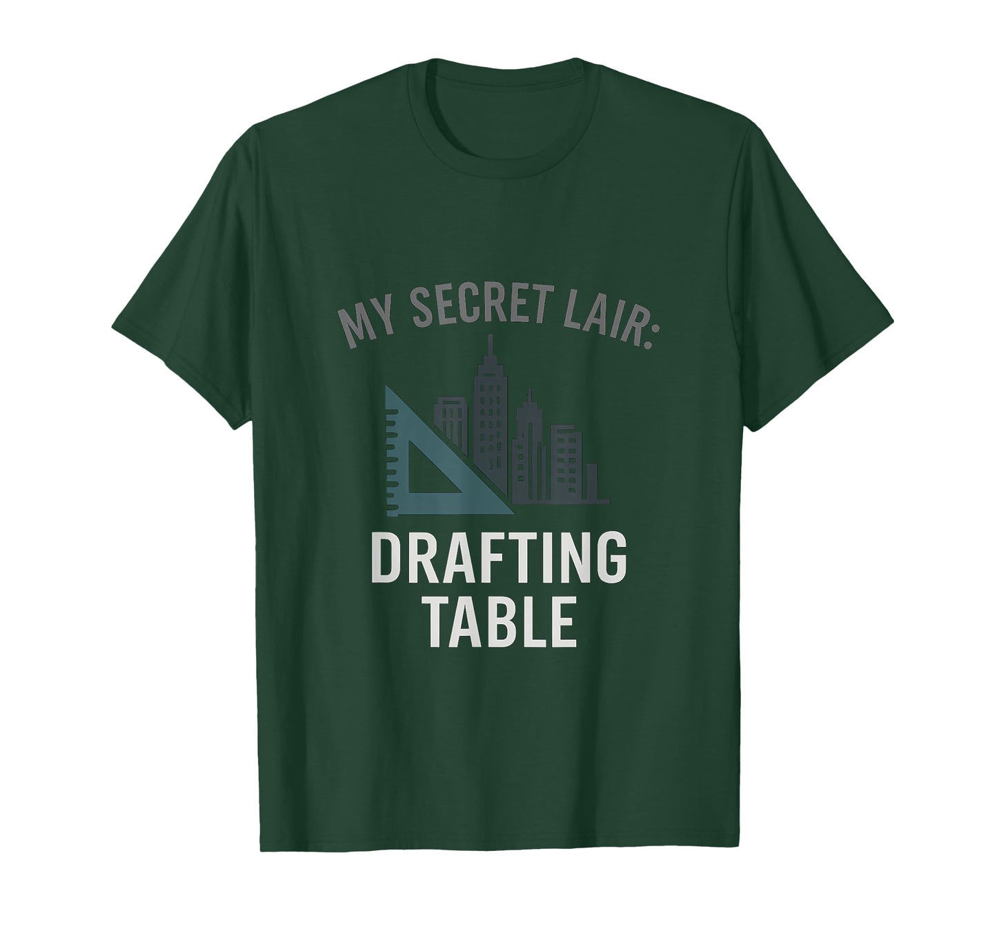 Architect Novelty My Secret Lair Drafting Table Skyline T-Shirt