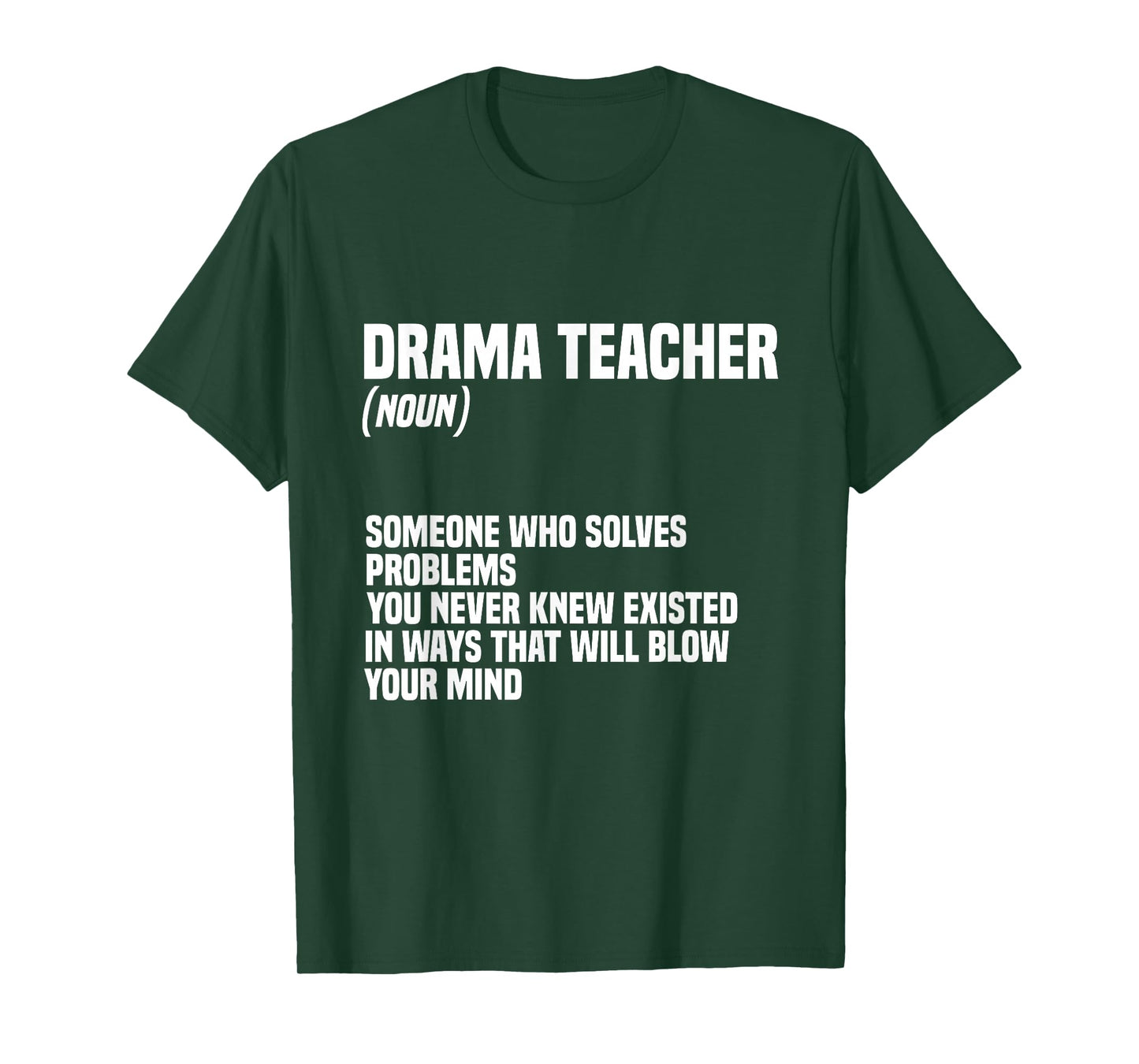 Drama Teacher | Funny Theater Acting Design T-Shirt