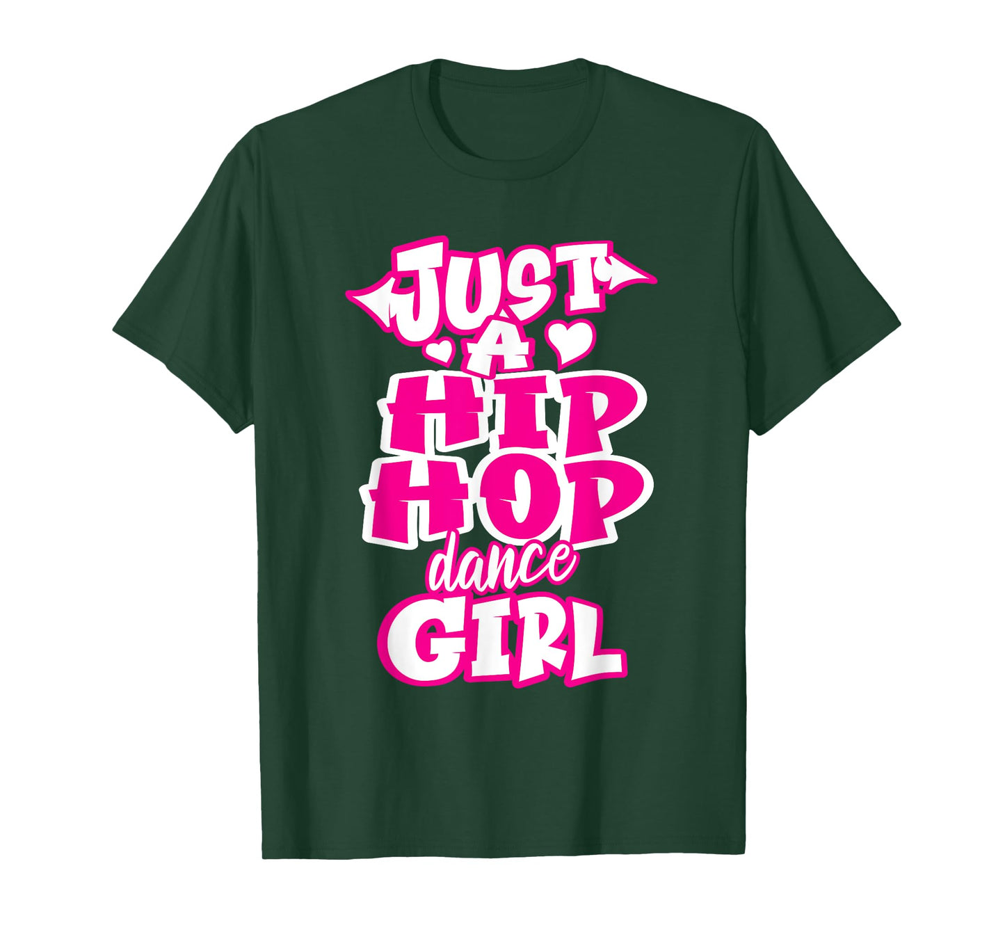 Just A Hip Hop Dance Girl Breakdancing Dancer Dancing T-Shirt