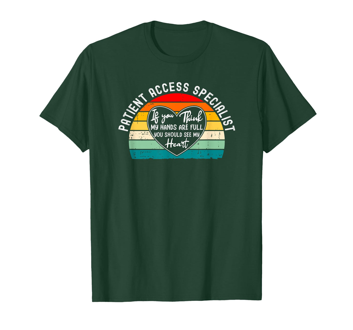 Patient Access Specialist Appreciation Thank You T-Shirt
