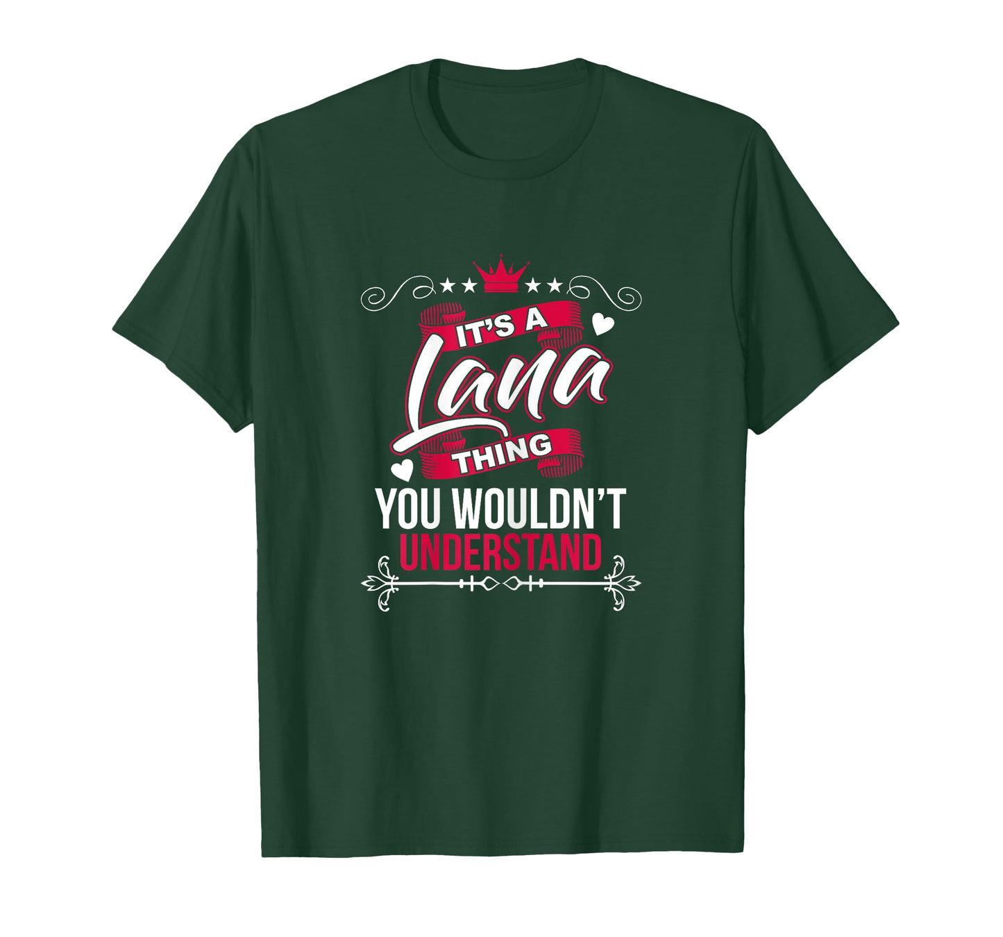 Womens It's a Lana Thing you wouldn't Understand T Shirt Gift