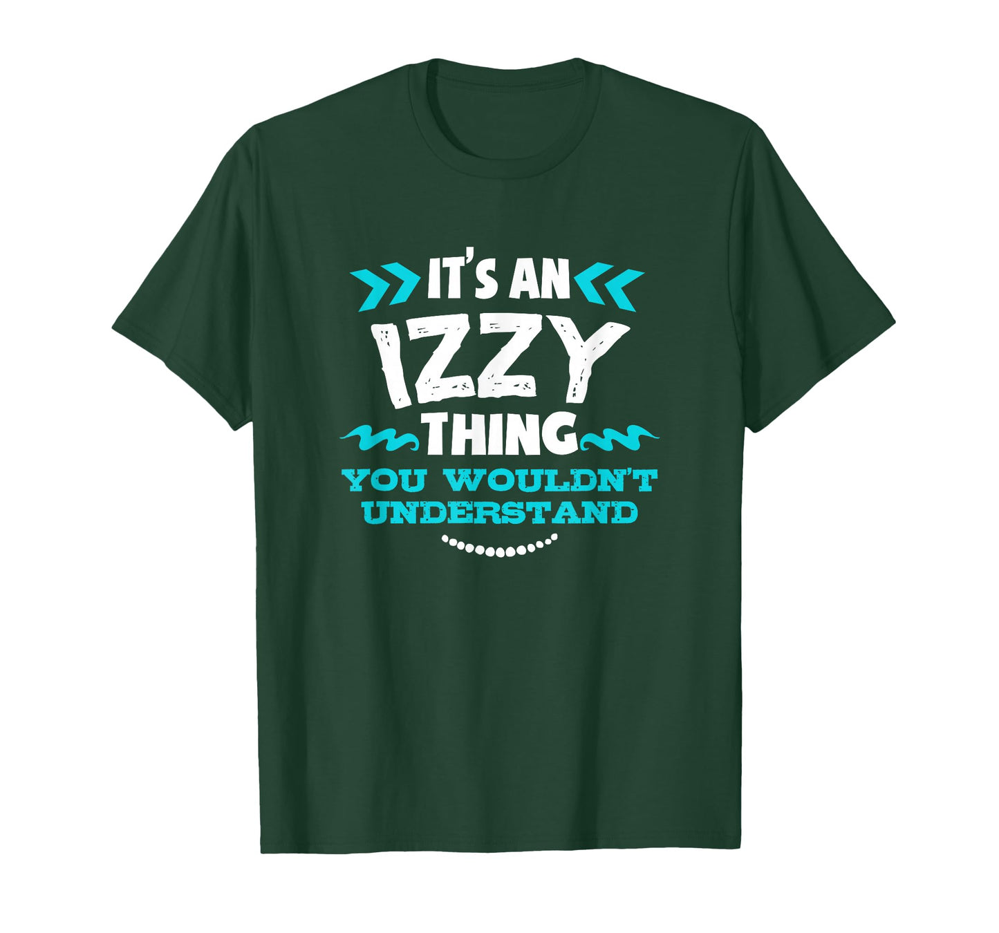 Izzy Personalized Gift It's An Izzy Thing Custom T-Shirt