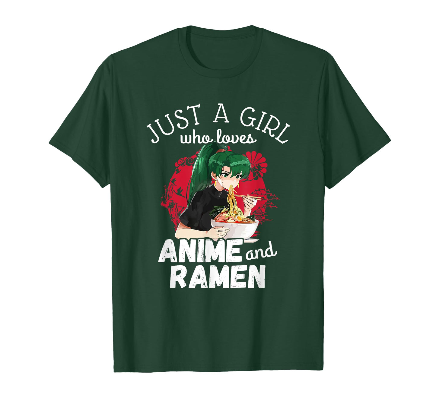 Just A Girl Who Loves Anime and Ramen - Cute Kawaii Gift T-Shirt