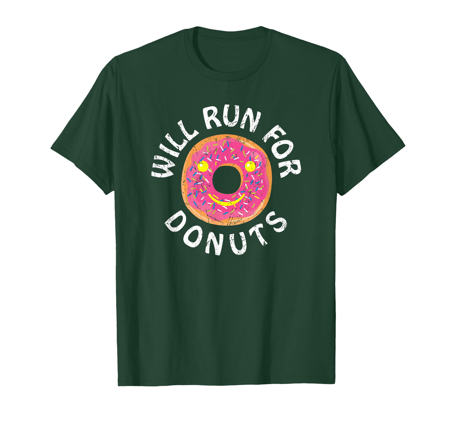 Funny Running Saying With Sweet Graphic Will Run For Donuts T-Shirt