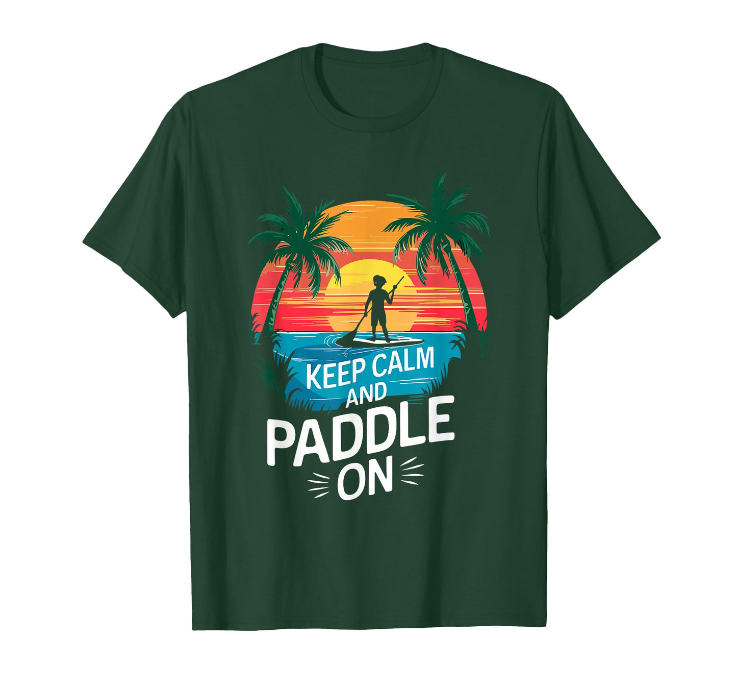 Keep Calm and Paddle On Funny Stand Paddleboarding T-Shirt