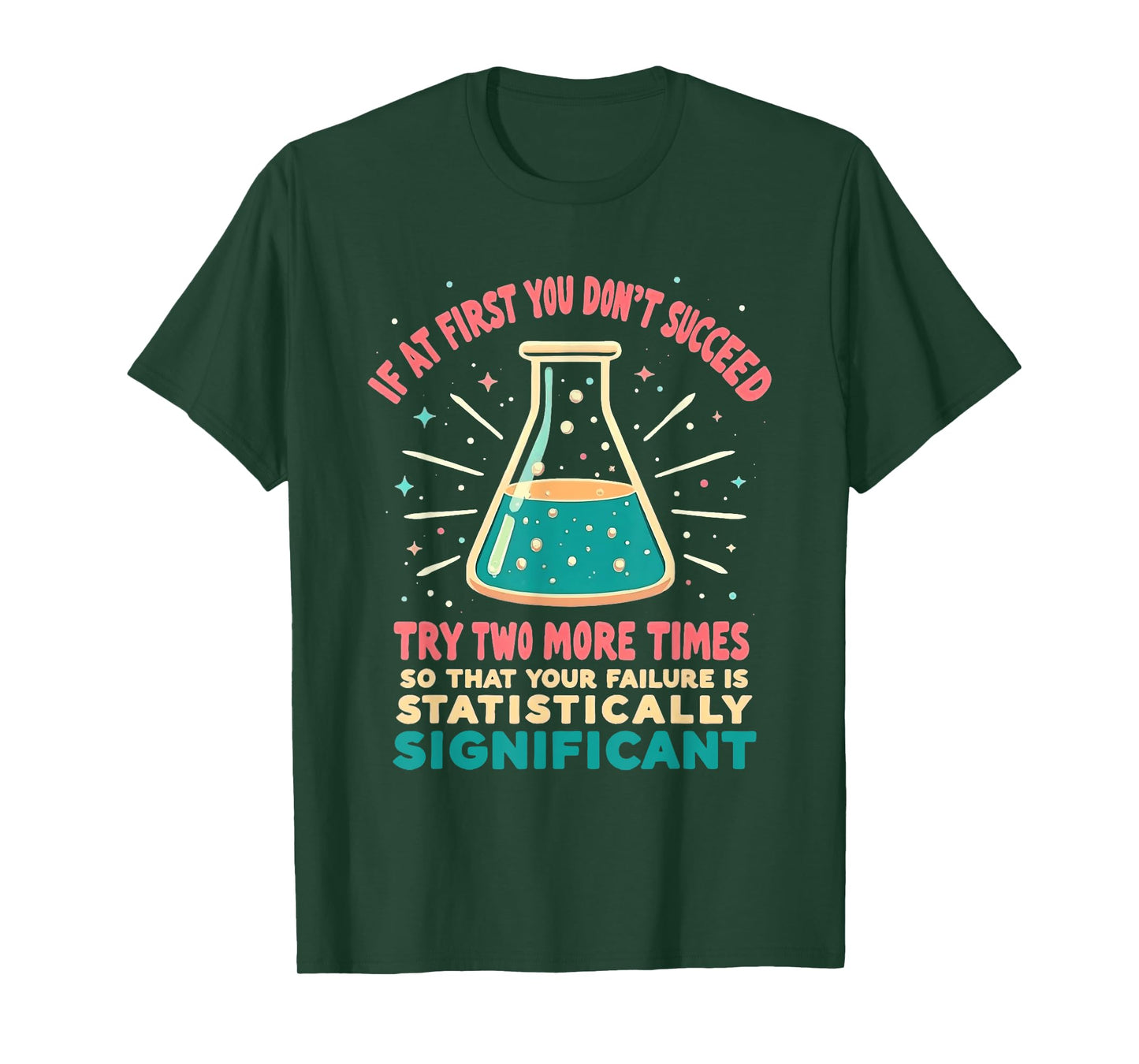 Funny Statistics Science Pun For Men Women Chemistry T-Shirt