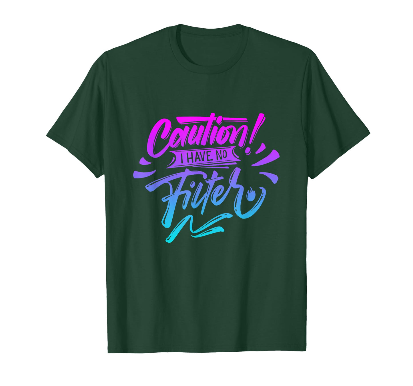 Caution I have no filter Funny sarcastic humor saying T-Shirt