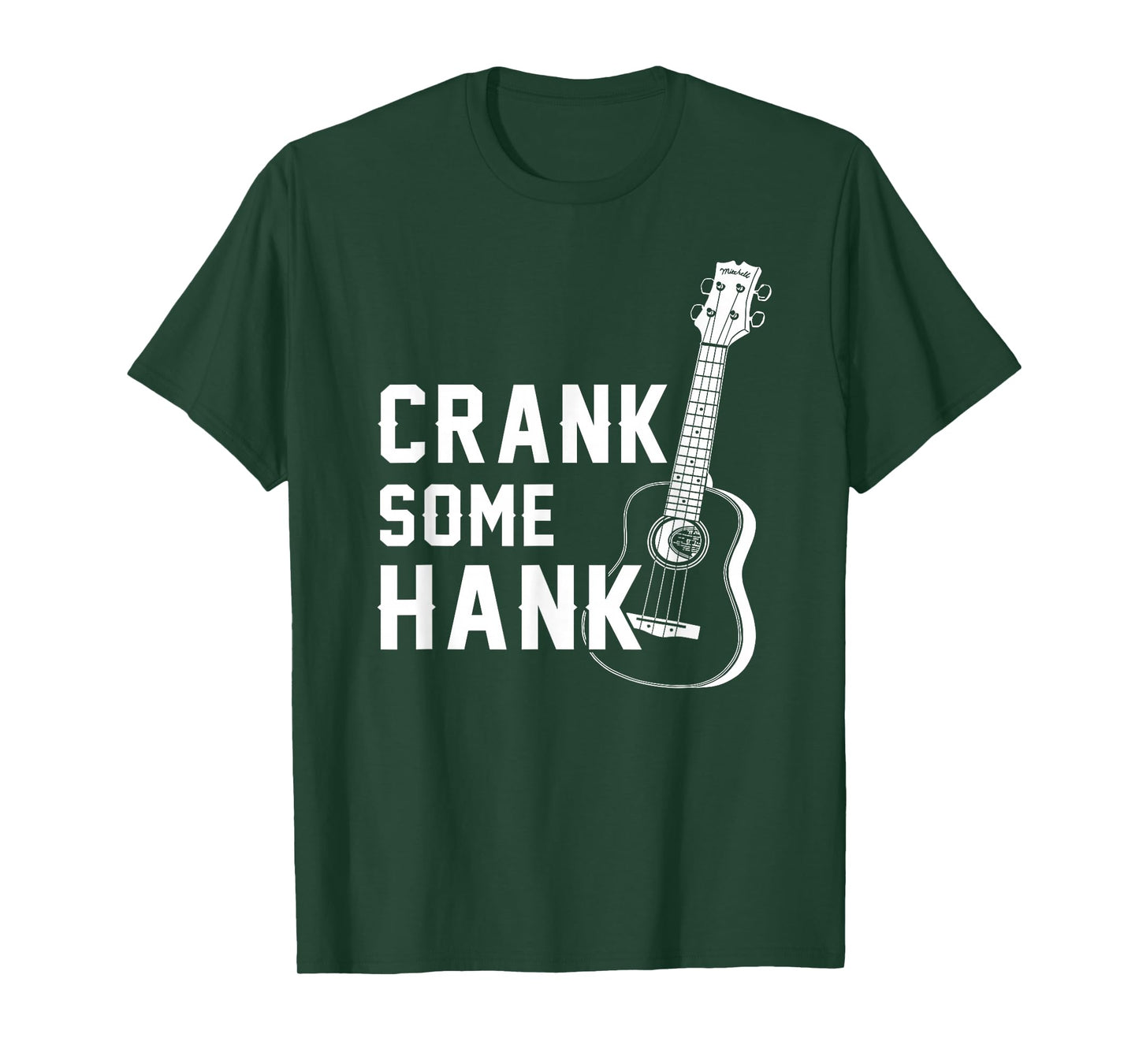 Crank Some Hank Guitar Lovers T-Shirt