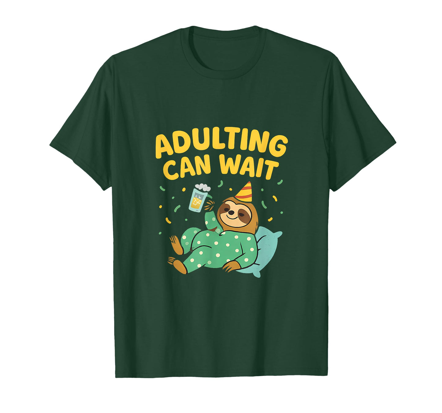 Adulting Can Wait Sloth Celebration Graphic Print T-Shirt