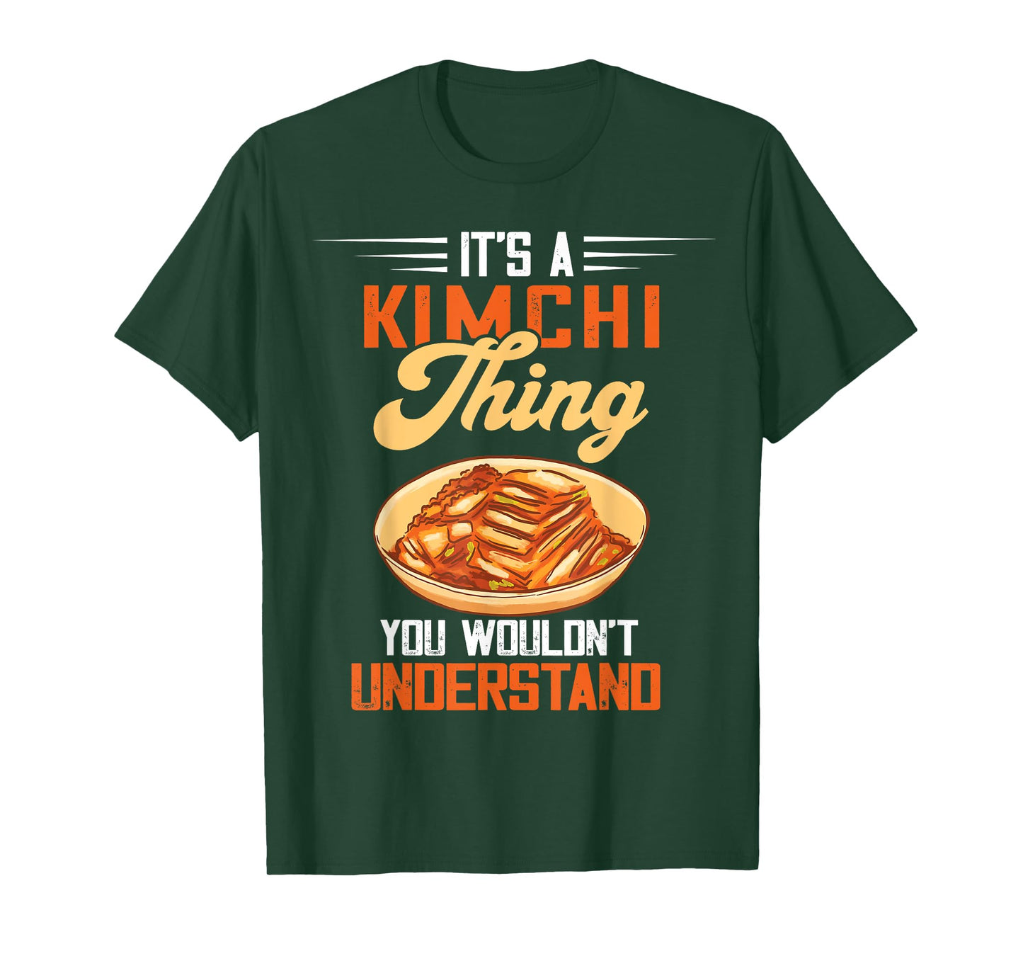 It's A Kimchi Thing Korean Food Kimchi Lover Korean Kimchi T-Shirt