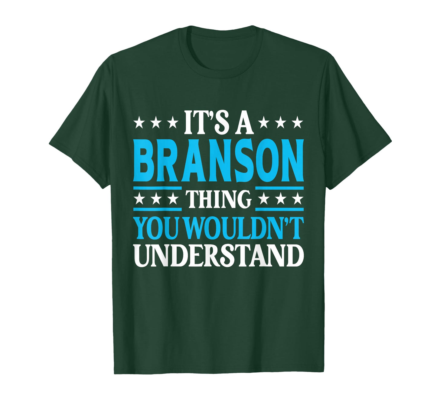 It's A Branson Thing Personal Name Funny Branson T-Shirt