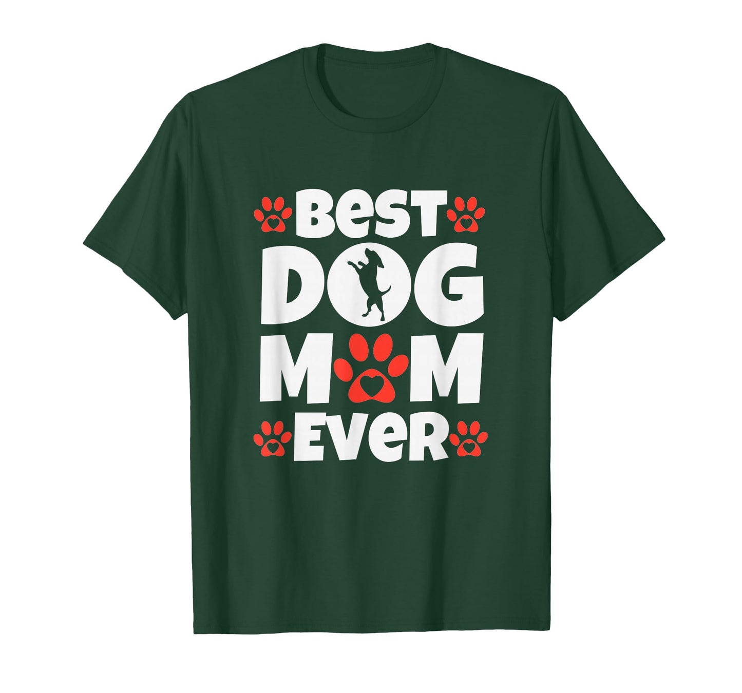 Best Dog Mom Ever Mothers Day Present Dog Loving Mom T-Shirt