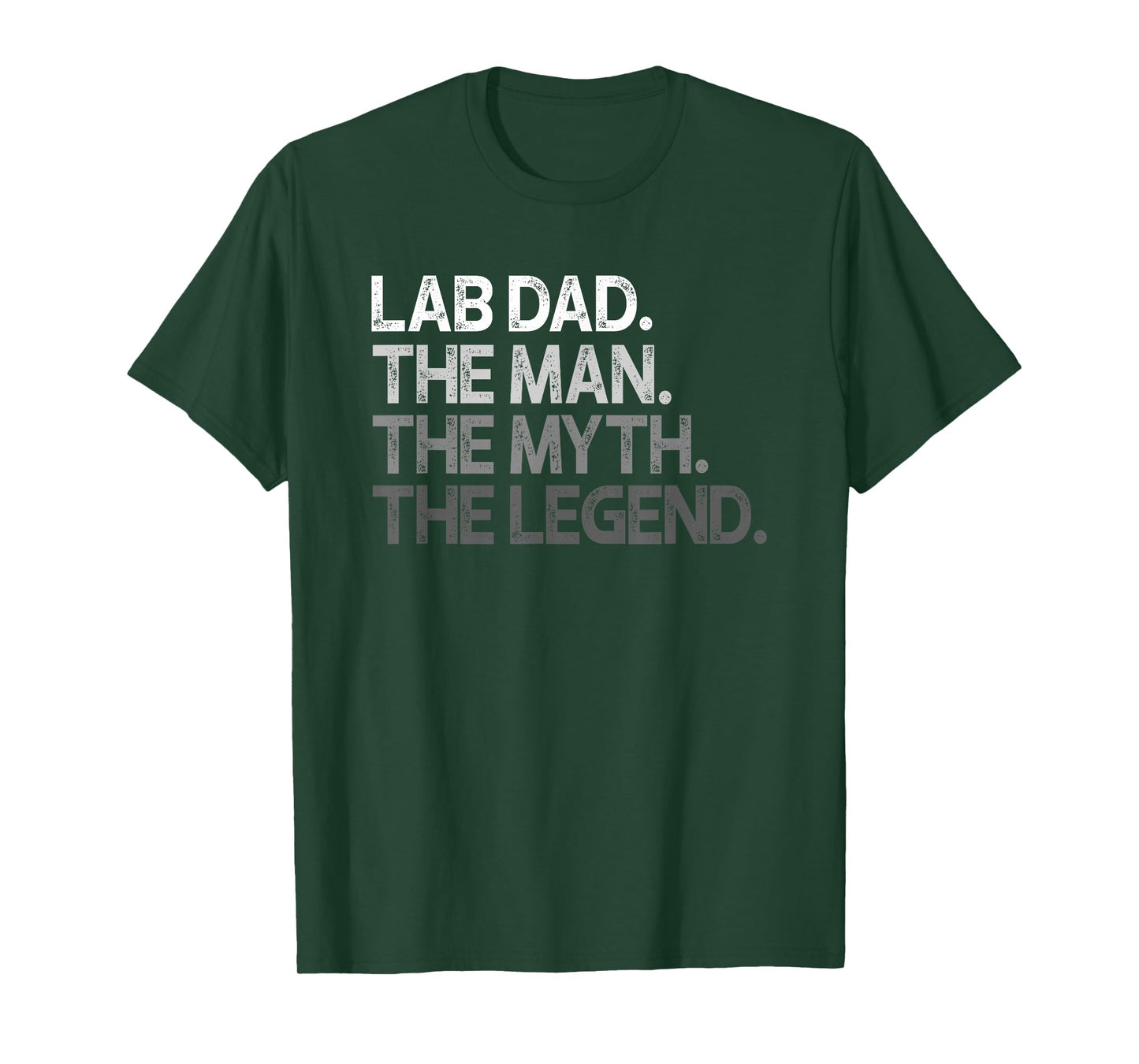 Lab Dad Man The Myth Legend Gift T-Shirt