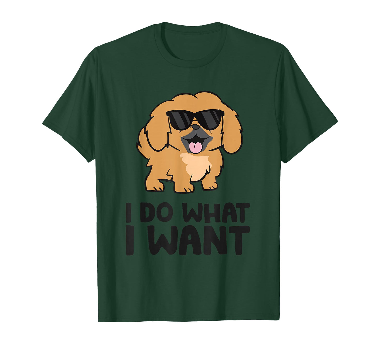 Funny Pekingese I Do What I Want Funny Pekingese Dog T-Shirt
