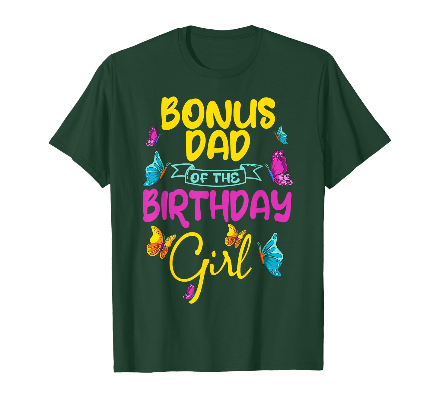 Butterfly Bonus Dad Birthday Party Garden Family Theme T-Shirt