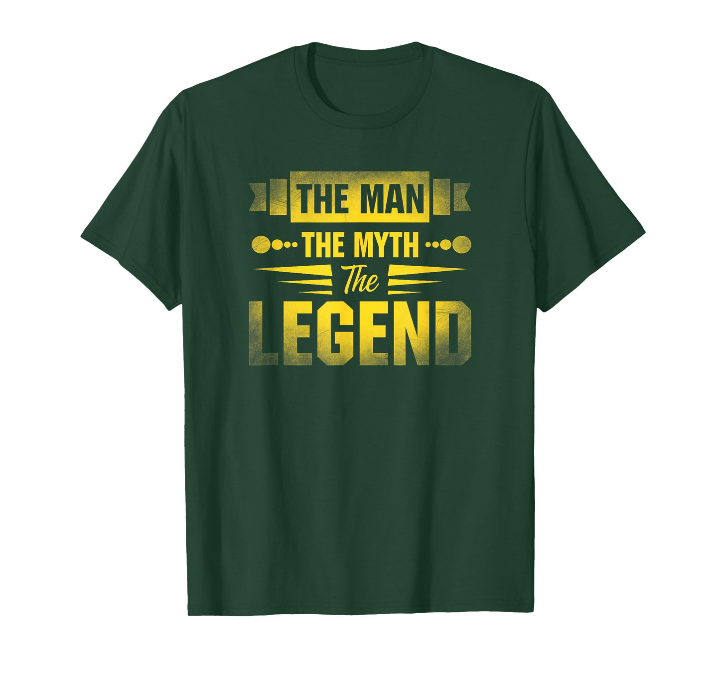 The Man The Myth The Legend T-Shirt