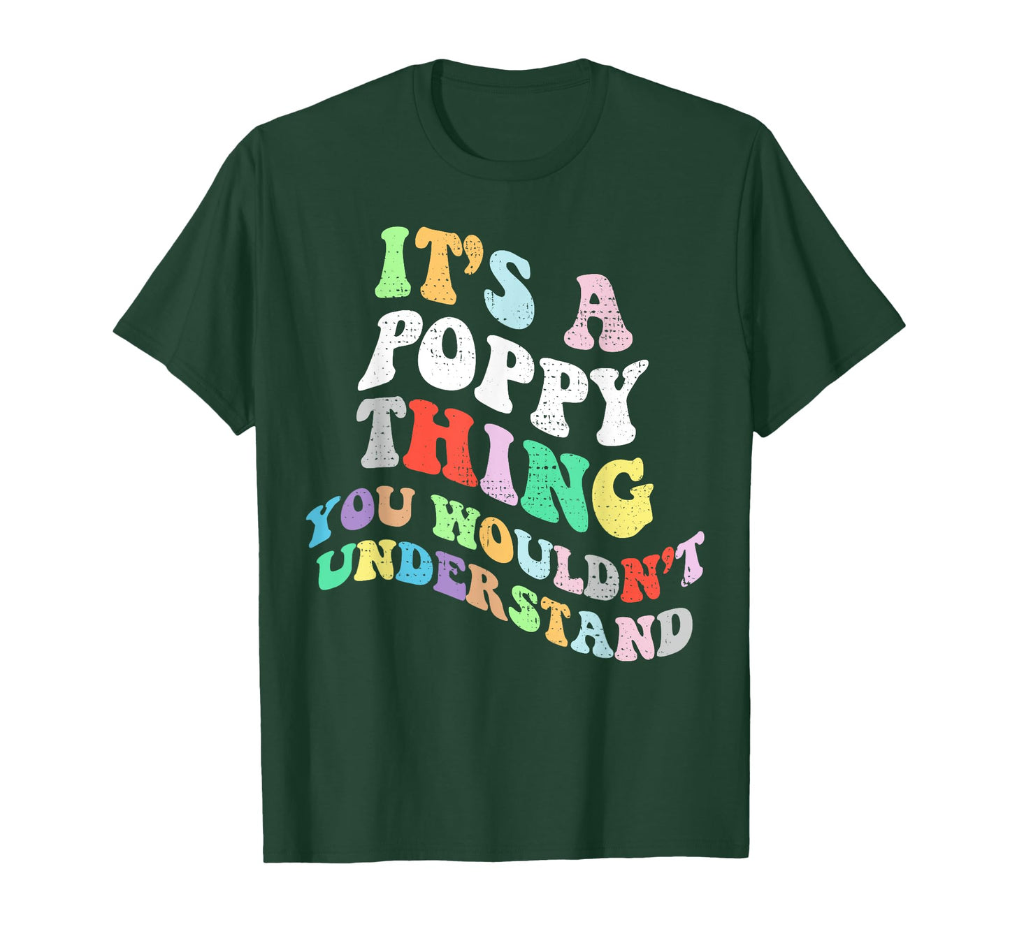 Personalized Name Mothers Day outfit For Women Retro Groovy Its a Poppy Thing You Wouldnt Understand T-Shirt