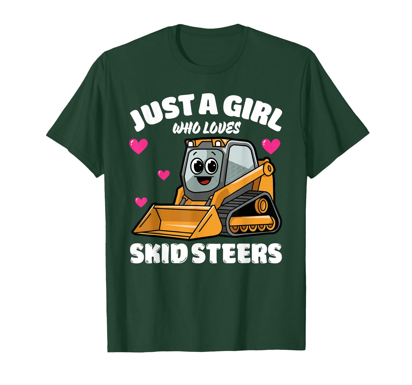 Just A Girl Who Loves Skid Steers, Skid Steer Lover T-Shirt