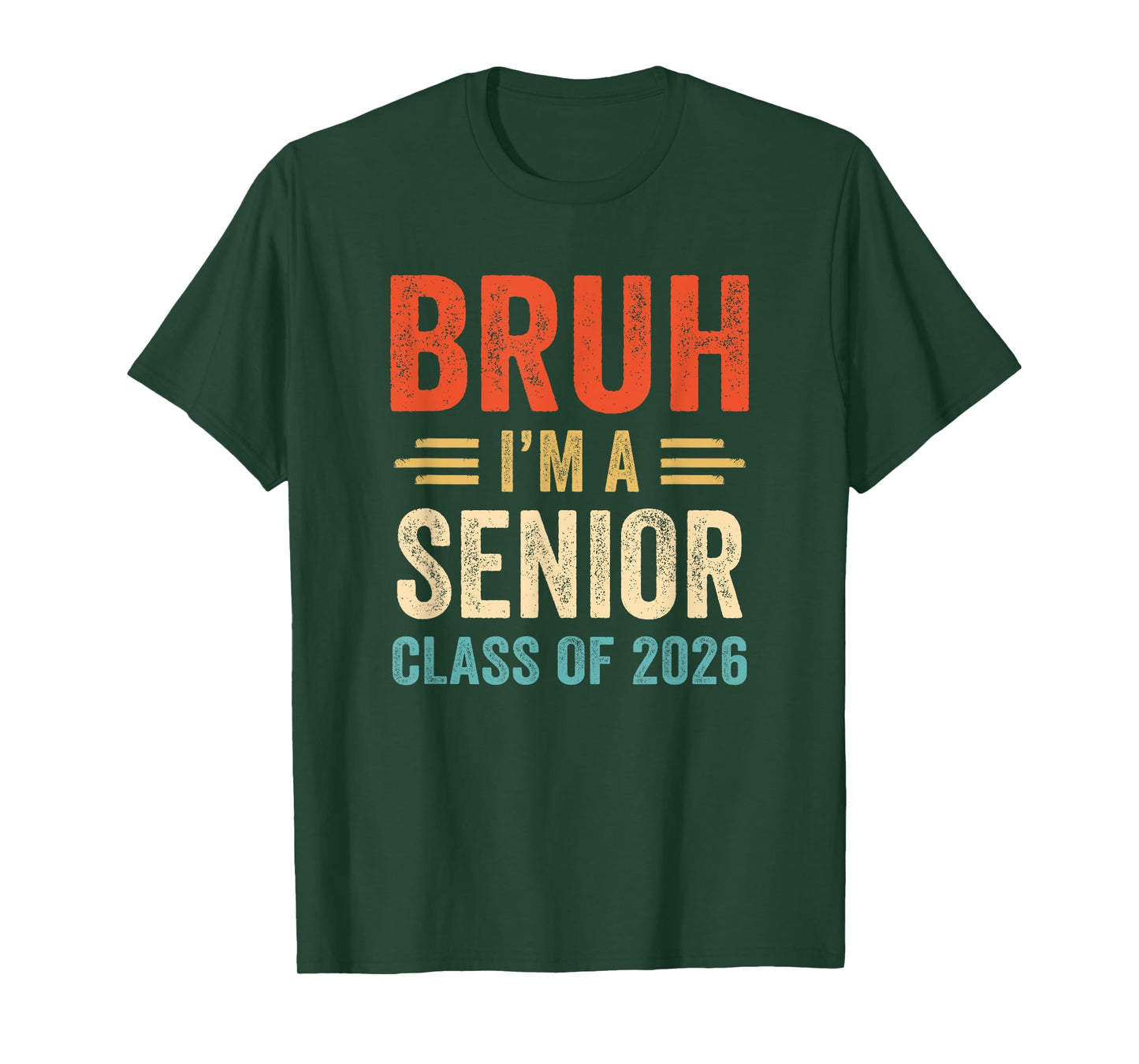 Bruh I'm A Senior Class Of 2026 Graduation Senior 2026 T-Shirt
