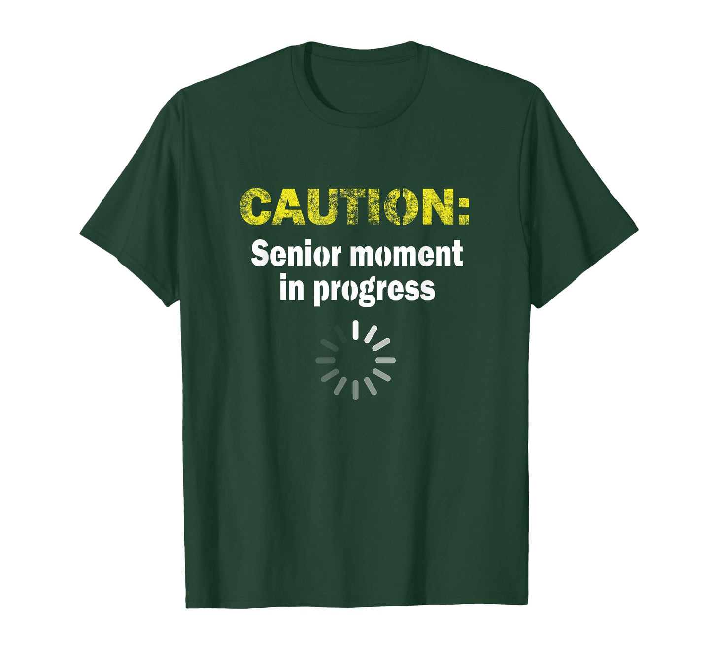 Caution Senior Moment Old Age Gag Gift Retirement Senile T-Shirt