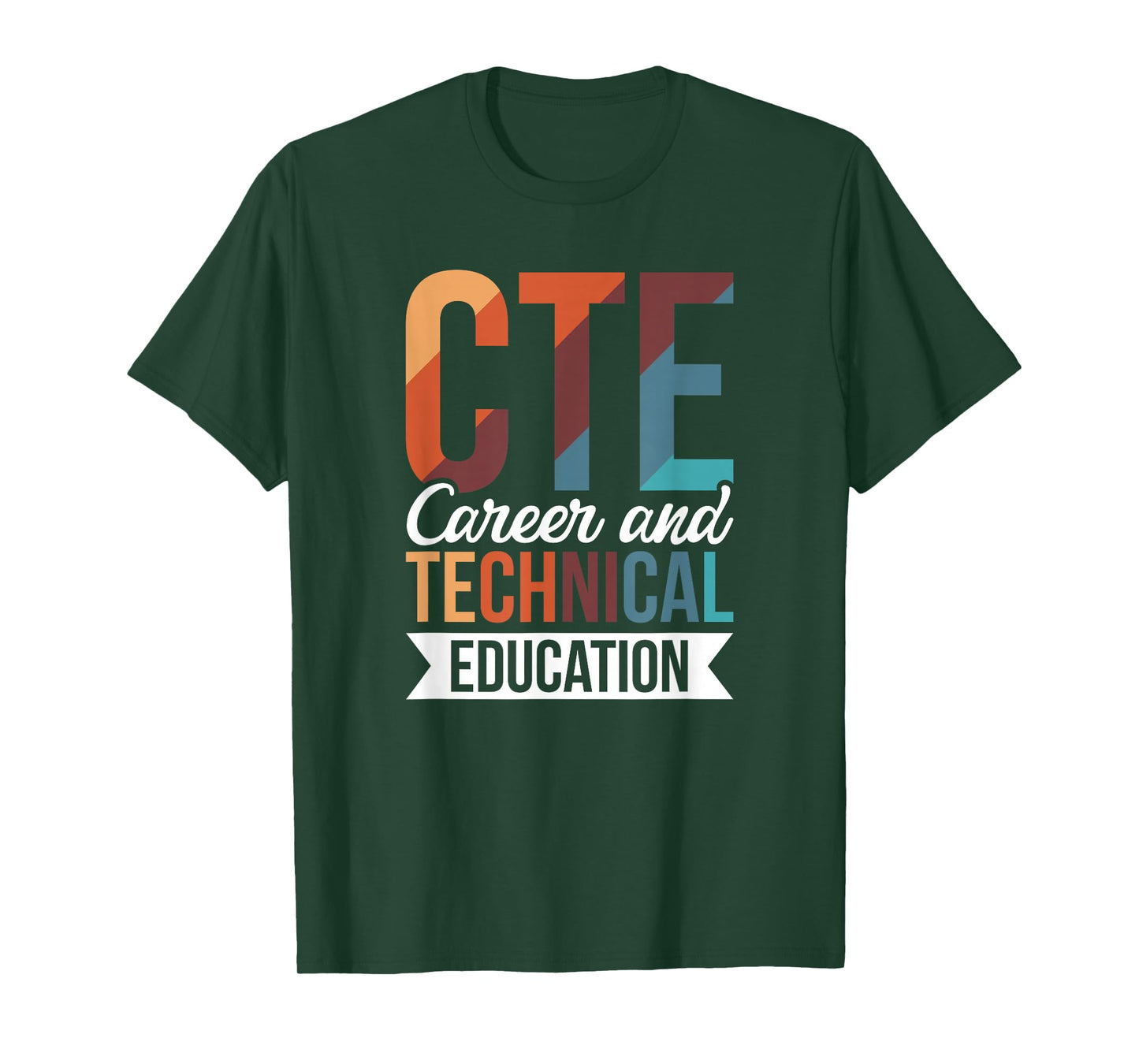 CTE Career And Technical Education T-Shirt, Small