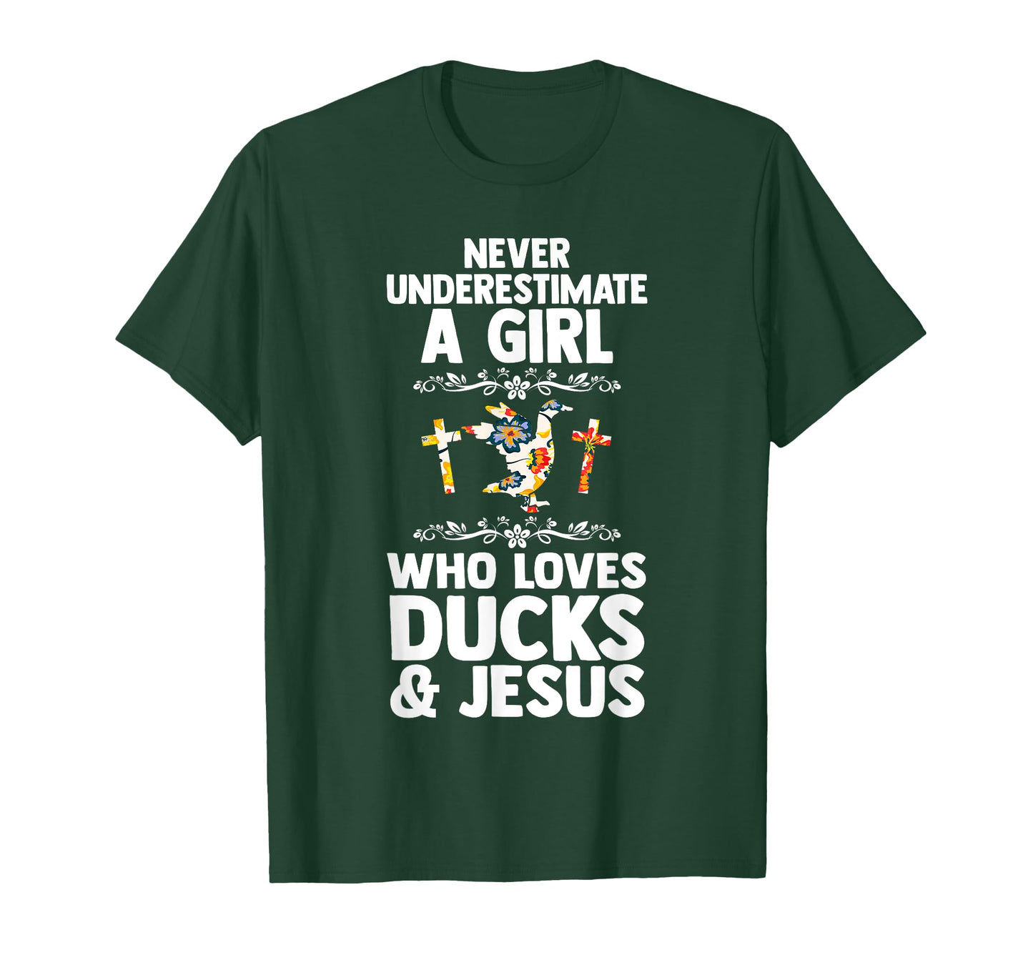 never underestimate a girl who loves ducss & jesus ducks T-Shirt